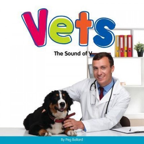 Vets: The Sound of V, Peg Ballard (Author)