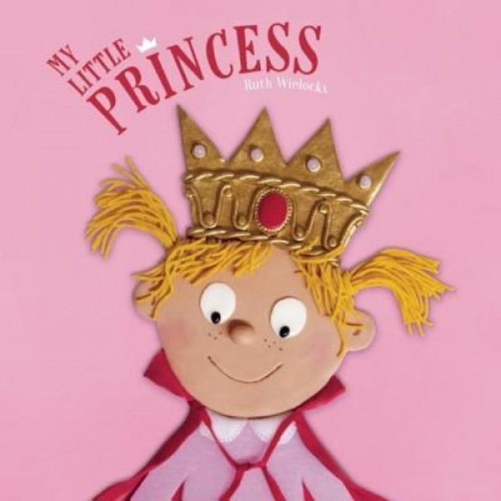 My Little Princess, Ruth Wielockx (Illustrator)