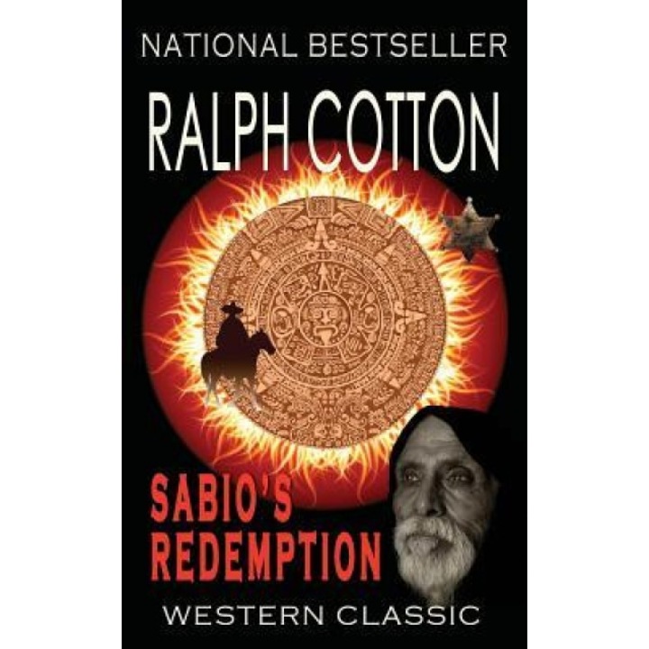 Sabio's Redemption, Ralph Cotton (Author)
