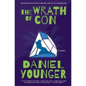The Wrath of Con, Daniel Younger (Author) The Wrath of Con, Daniel Younger (Author)
