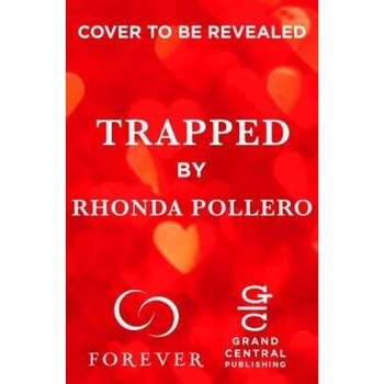Trapped, Rhonda Pollero (Author) Trapped, Rhonda Pollero (Author)