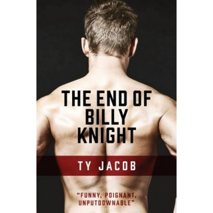 The End of Billy Knight, Ty Jacob (Author)