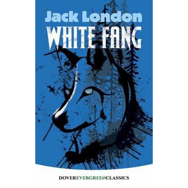 White Fang, Jack London (Author)