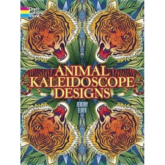 Animal Kaleidoscope Designs Coloring Book, Jeremy Elder (Author)