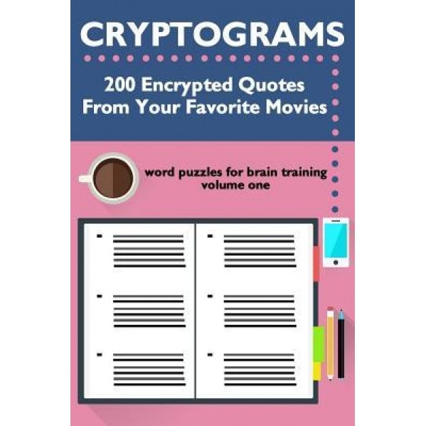 Cryptograms: 200 Encrypted Quotes from Your Favorite Movies, Ross McNamara (Author)