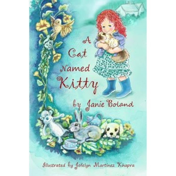 A Cat Named Kitty, Janie M. Boland (Author)
