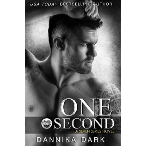 One Second (Seven Series Book 7), Dannika Dark (Author)