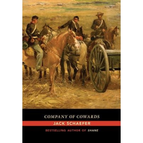 Company of Cowards, Jack Schaefer (Author)