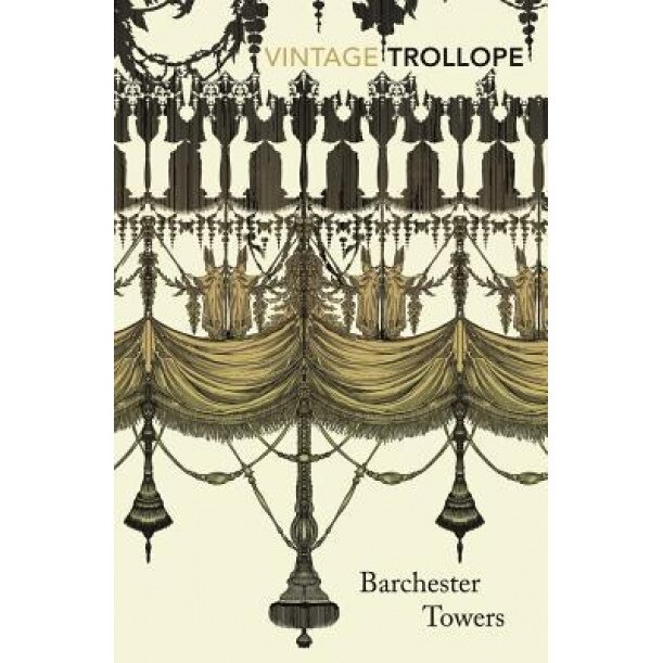 Barchester Towers, Anthony Trollope (Author)
