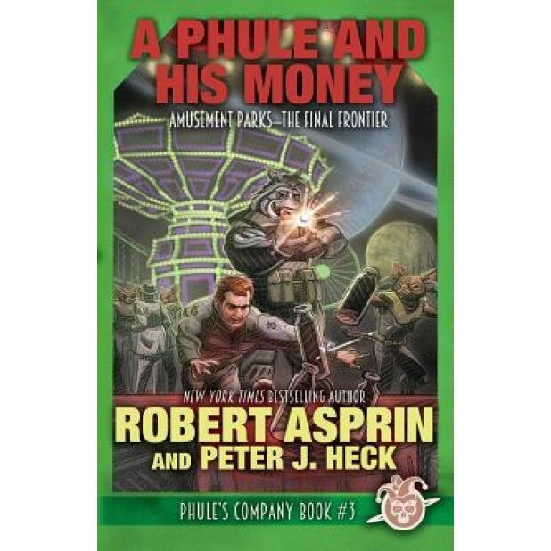 A Phule and His Money, Robert Asprin (Author)