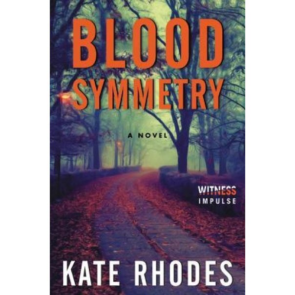 Blood Symmetry, Kate Rhodes (Author)