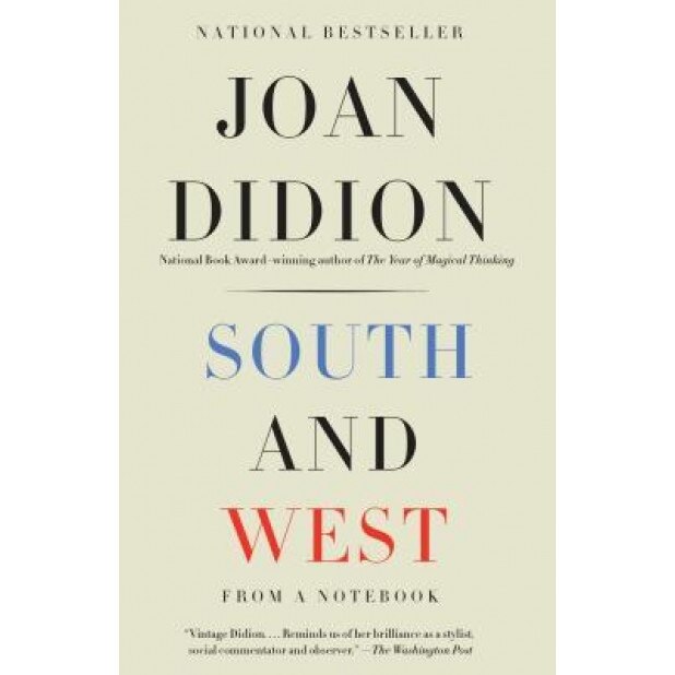 South and West: From a Notebook, Joan Didion (Author)