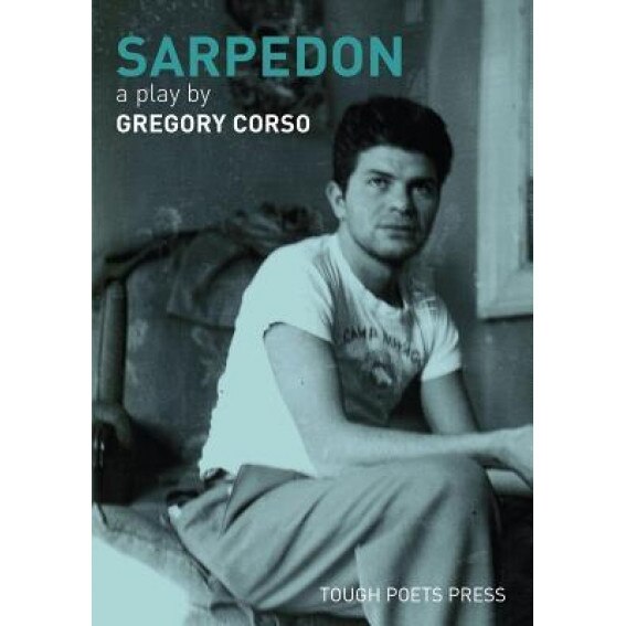 Sarpedon: A Play by Gregory Corso, Gregory Corso (Author)
