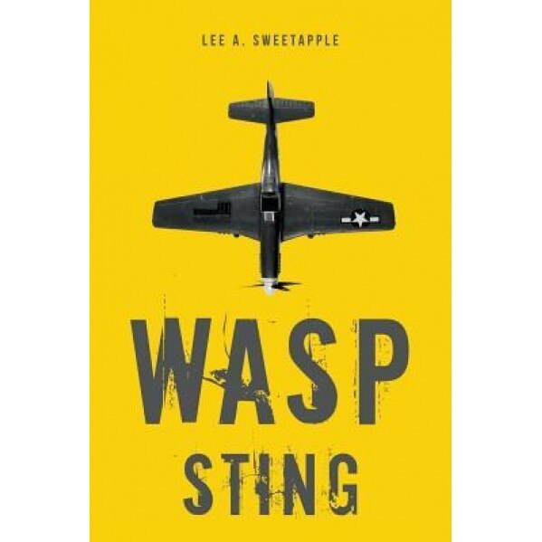 Wasp Sting, Lee A. Sweetapple (Author)