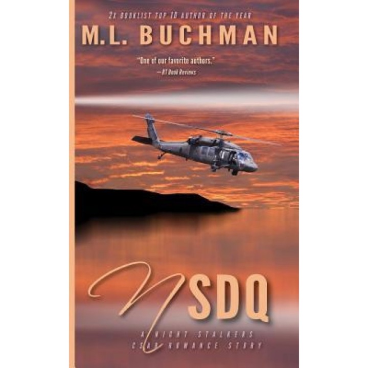 Nsdq (Night Stalkers Don't Quit), M. L. Buchman (Author)