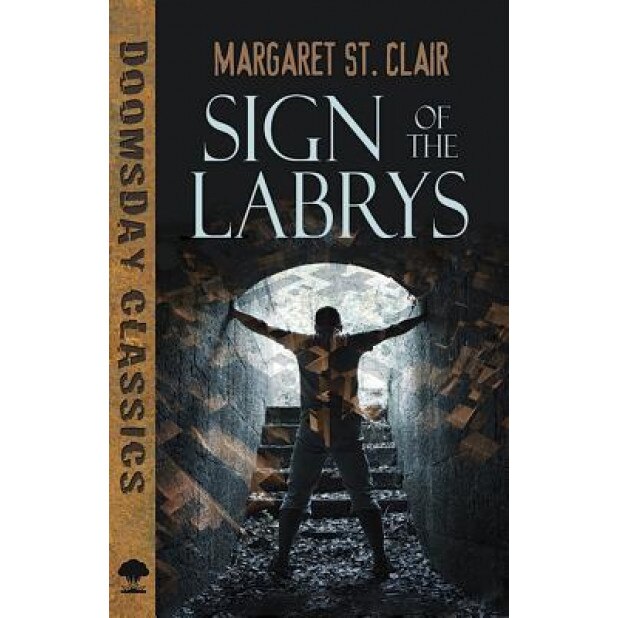 Sign of the Labrys, Margaret St Clair (Author)