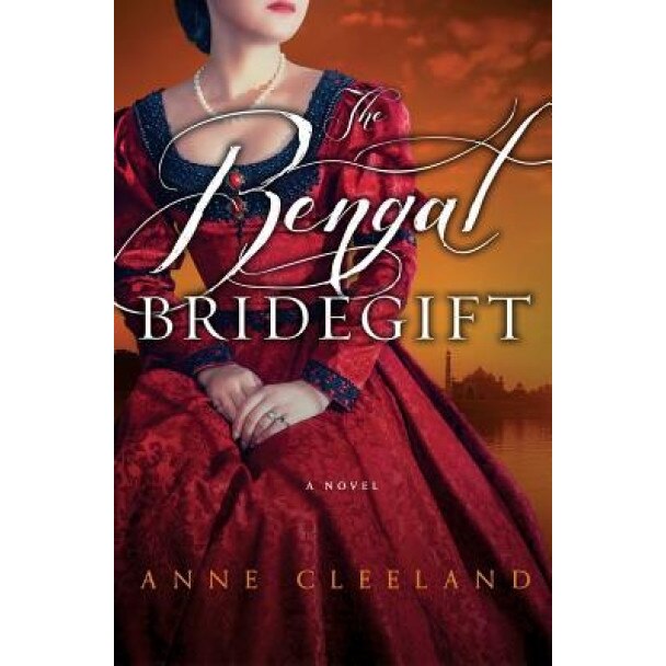 The Bengal Bridegift, Anne Cleeland (Author)