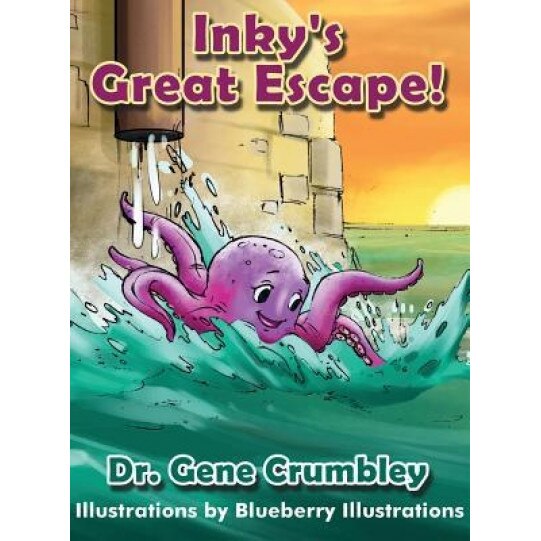 Inky's Great Escape, Dr Gene Crumbley (Author)