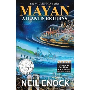 Mayan - Atlantis Returns, Neil Enock (Author) Mayan - Atlantis Returns, Neil Enock (Author)