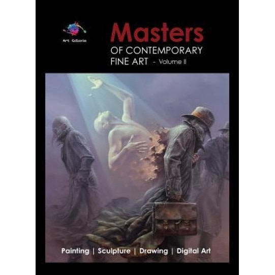Masters of Contemporary Fine Art: Volume II, Art Galaxie (Author)