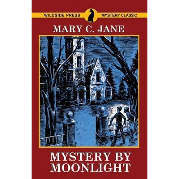 Mystery by Moonlight, Mary C. Jane (Author)