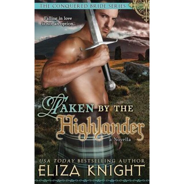 Taken by the Highlander, Eliza Knight (Author)
