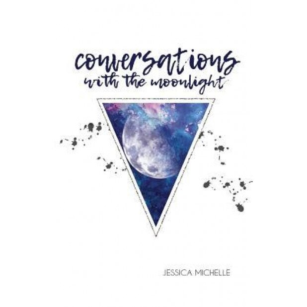 Conversations with the Moonlight, Jessica Michelle (Author)