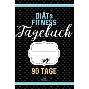 Diat & Fitness Tagebuch 90 Tage: Abnehmtagebuch Zum Ausfullen, Cute Notebook Ideas (Author) Diat & Fitness Tagebuch 90 Tage: Abnehmtagebuch Zum Ausfullen, Cute Notebook Ideas (Author)