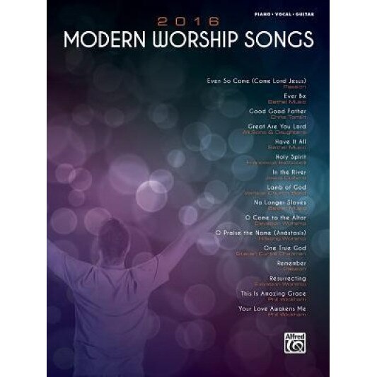 2016 Modern Worship Songs: Piano/Vocal/Guitar, Alfred Music