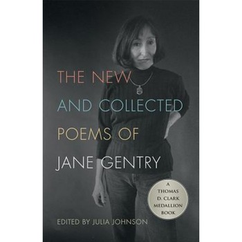 The New and Collected Poems of Jane Gentry, Jane Gentry (Author) The New and Collected Poems of Jane Gentry, Jane Gentry (Author)