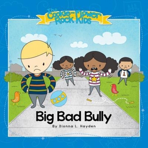 Big Bad Bully, Dionna L. Hayden (Author)