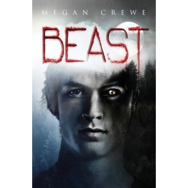 Beast, Megan Crewe (Author)