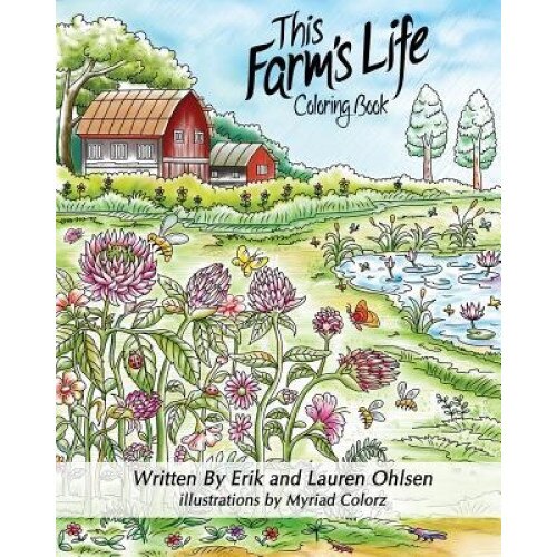 This Farm's Life Adult Coloring Book, Erik Ohlsen (Author)