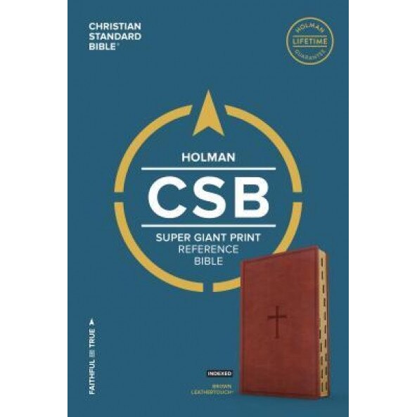 CSB Super Giant Print Reference Bible, Brown Leathertouch, Indexed, Holman Bible Staff (Editor)