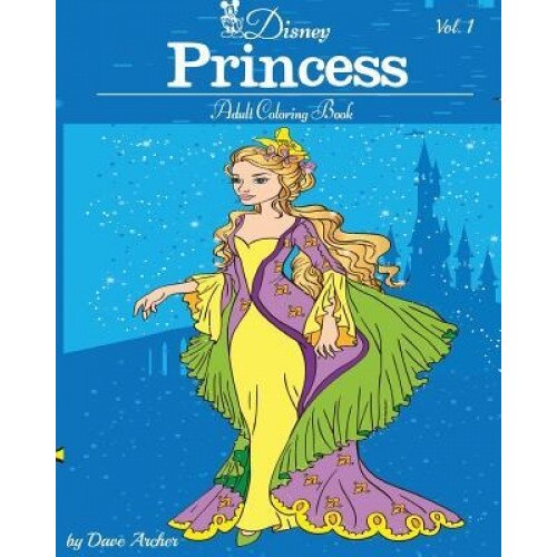 Disney Princess: A Blue Dream Adult Coloring Book to Inspire Creativity and Relaxation, Dave Archer (Author)