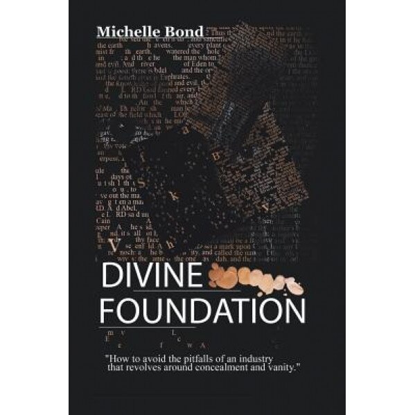 Divine Foundation, Michelle Bond (Author)