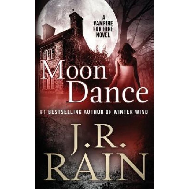 Moon Dance, J. R. Rain (Author)