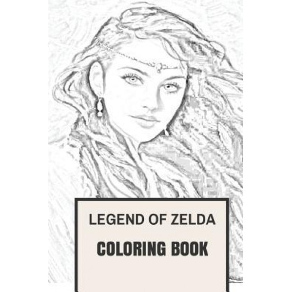 Tale of Zelda Coloring Book: Legend of Traditional Gaming and the World of Legends Inspired Adult Coloring Book, Helen Grisham (Author)