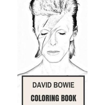 David Bowie Coloring Book: Legendary Pop Tribute, Music Innovator, Remembering the Best Musician of All Time, Jack Bowie (Author) David Bowie Coloring Book: Legendary Pop Tribute, Music Innovator, Remembering the Best Musician of All Time, Jack Bowie (Author)