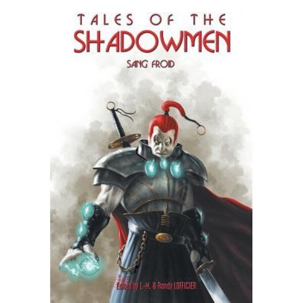 Tales of the Shadowmen 13, Jean-Marc Lofficier (Editor)