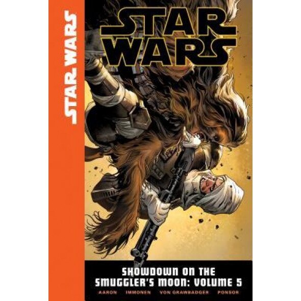 Star Wars: Showdown on the Smuggler's Moon, Volume 5, Jason Aaron (Author)