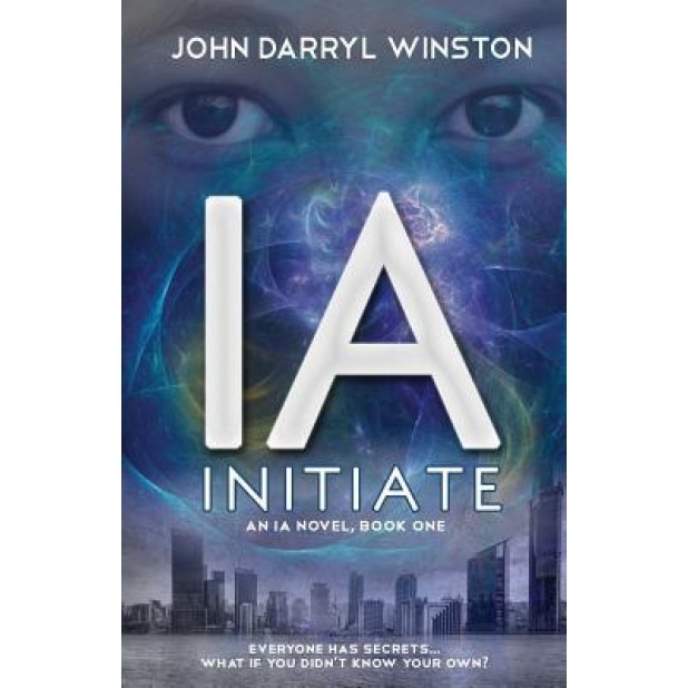 Ia: Initiate, John Darryl Winston (Author)