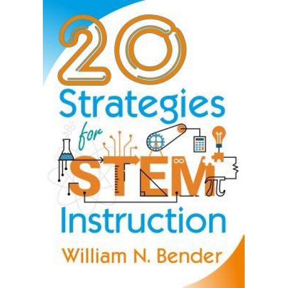 20 Strategies for Stem Instruction, William N. Bender (Author)