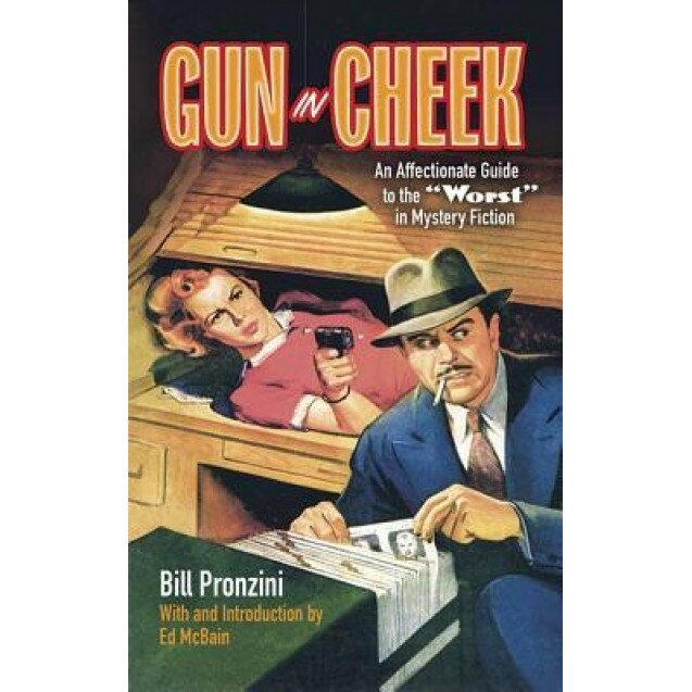 Gun in Cheek: An Affectionate Guide to the 