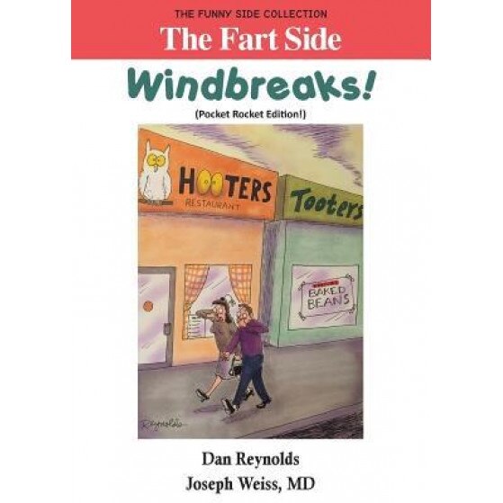The Fart Side - Windbreaks!, MD Joseph Weiss (Author)