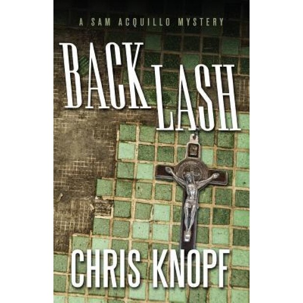 Back Lash, Chris Knopf (Author)