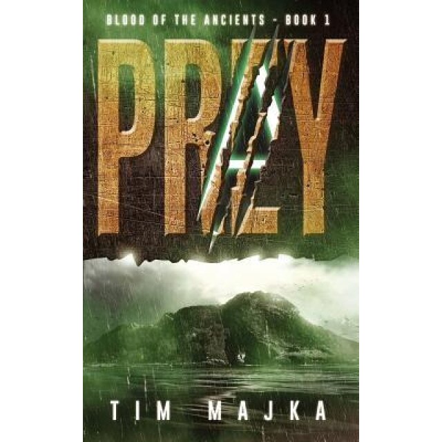Prey: Blood of the Ancients Book 1, Tim Majka (Author)