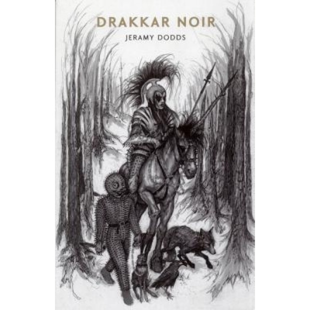 Drakkar Noir, Jeramy Dodds (Author)