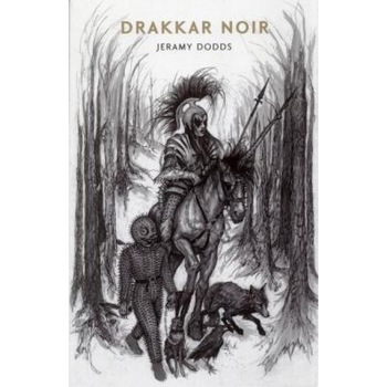 Drakkar Noir, Jeramy Dodds (Author) Drakkar Noir, Jeramy Dodds (Author)