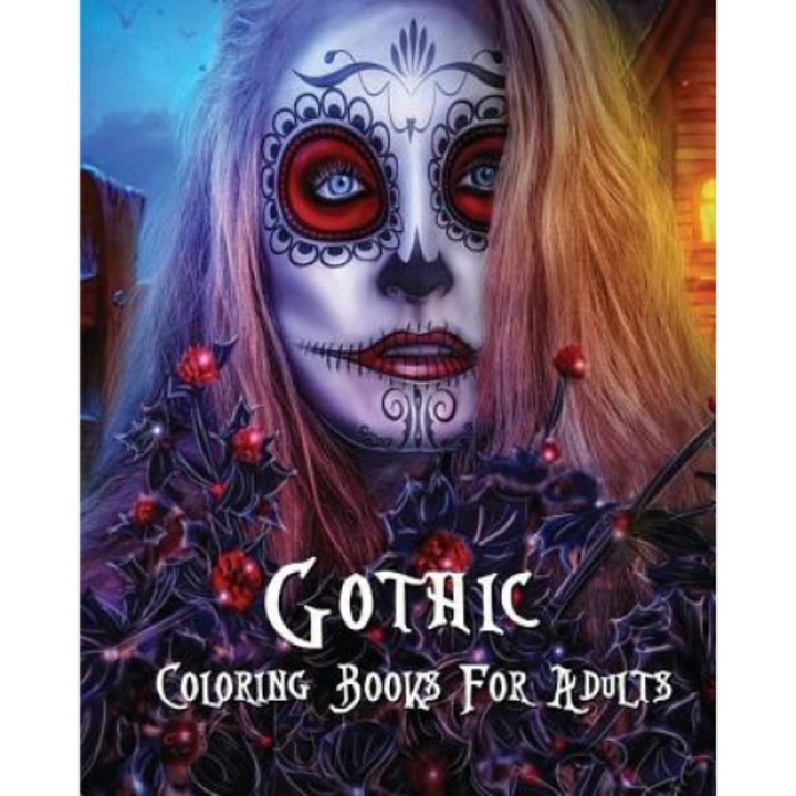 Gothic Coloring Books for Adults: Stress Relieving Gothic Art Designs (Dia de Los Muertos), Layla Litter (Author)